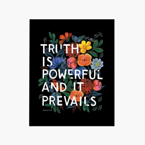 Truth Quote Art Print
